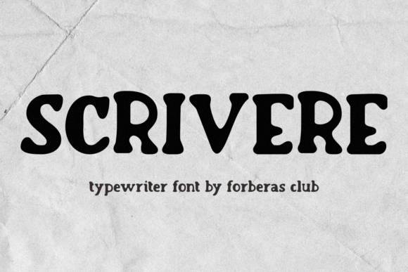 Scrivere: A Quirky Display Font for Modern Campaigns