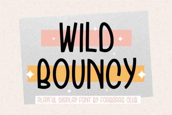 Wild Bouncy: A Playful Display Font for Creative Projects